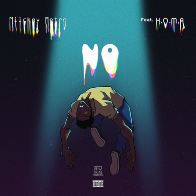 No (feat. H.O.M.A)/Miickey Metro