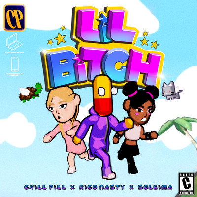 LiLBiTcH (feat. Rico Nasty & Soleima)/chillpill
