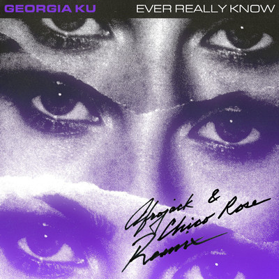 シングル/Ever Really Know (Afrojack & Chico Rose Remix)/Georgia Ku