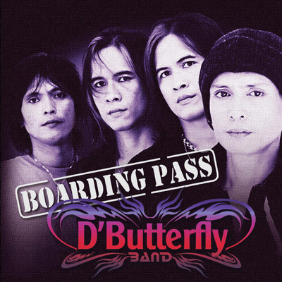 Boarding Pass/D' Butterfly Band