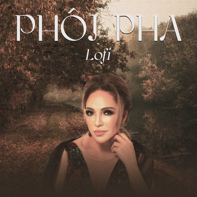 シングル/Phoi Pha (lofi)/Thanh Ha