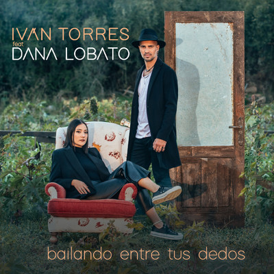 シングル/Bailando entre tus dedos (feat. Dana Lobato)/Ivan Torres