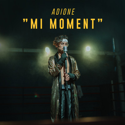 シングル/Mi Moment/ADIONE