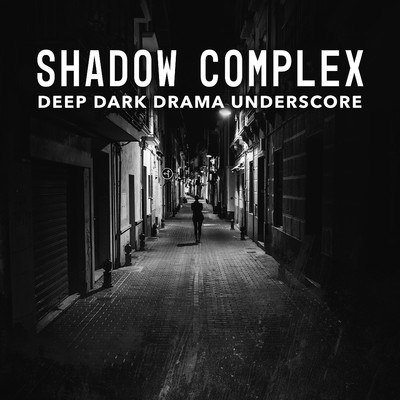Shadow Complex - Deep Dark Drama Underscore/iSeeMusic