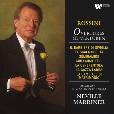 アルバム/Rossini: Overtures. Il barbiere di Siviglia, Guillaume Tell, La gazza ladra.../Sir Neville Marriner & Academy of St Martin in the Fields
