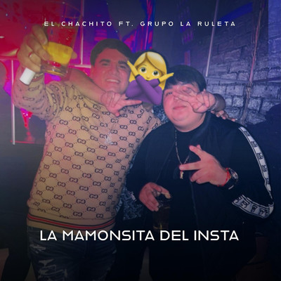 シングル/La Mamonsita Del Insta/Grupo La Ruleta