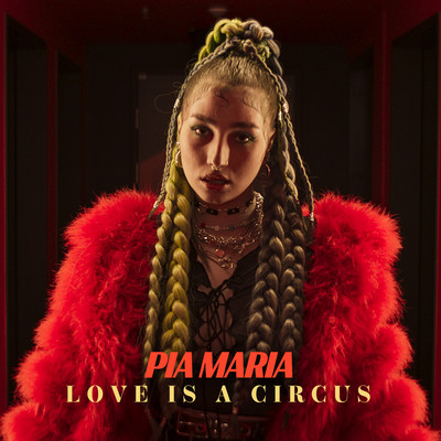 シングル/Love Is a Circus/PIA MARIA