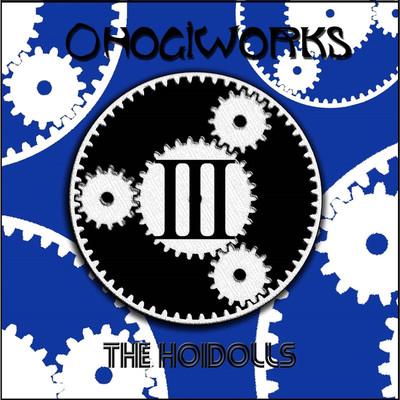 ○HOGIWORKS3/THE HOIDOLLS