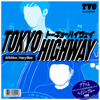 シングル/Tokyo Highway/AFAMoo & Hazy Blue