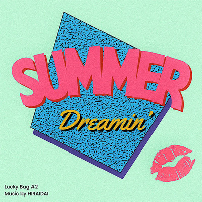 Summer Dreamin'/平井 大