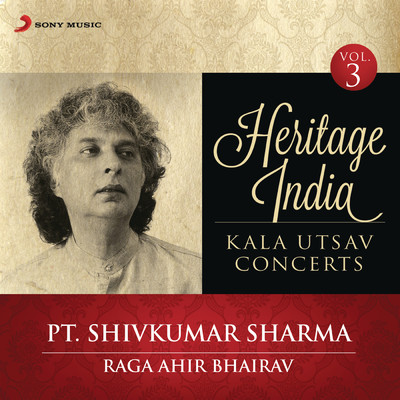 アルバム/Heritage India (Kala Utsav Concerts, Vol. 3) [Live]/Pt. Shivkumar Sharma