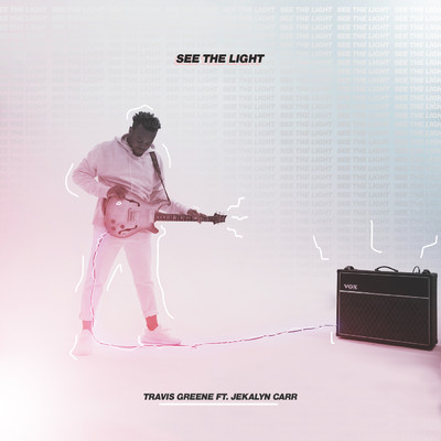 シングル/See the Light feat.Jekalyn Carr/Travis Greene