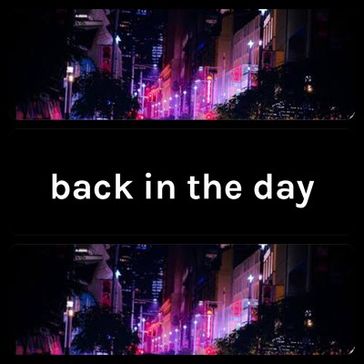 シングル/back in the day/TKC
