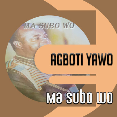 アルバム/Masubowo (Explicit)/Agboti Yawo Mawunam