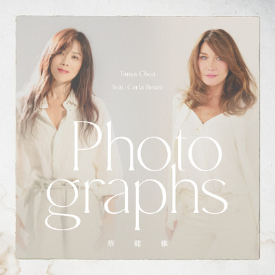 シングル/Photographs (featuring Carla Bruni)/Tanya Chua