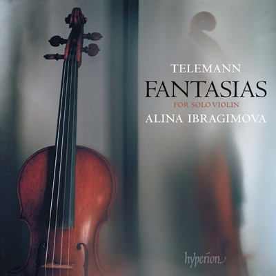 Telemann: Fantasia No. 9 for Solo Violin in B Minor, TWV 40:22: I. Siciliana/アリーナ・イブラギモヴァ