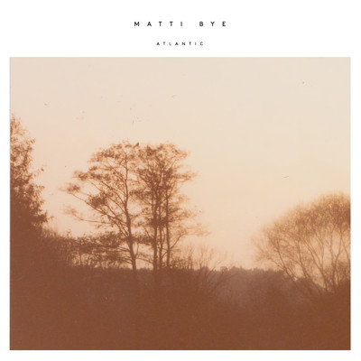 シングル/Atlantic/Matti Bye