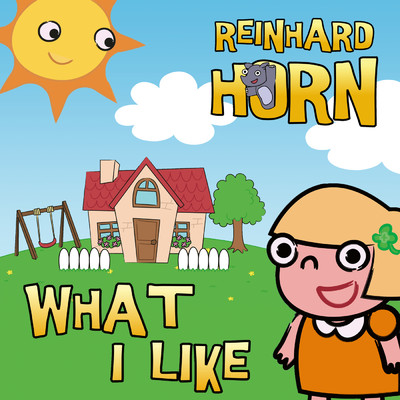 シングル/What I Like/Reinhard Horn