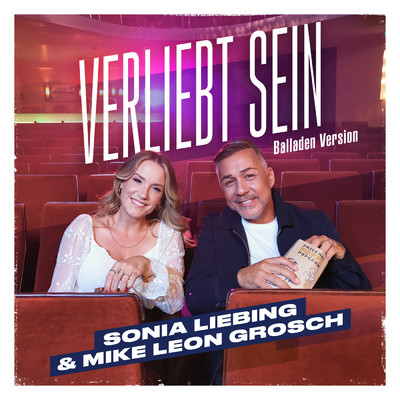 Verliebt sein (Balladen Version)/Sonia Liebing／Mike Leon Grosch