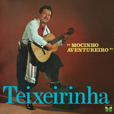 アルバム/Mocinho Aventureiro/Teixeirinha