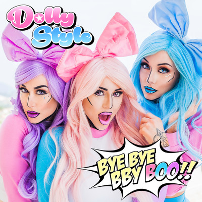 アルバム/Bye Bye Bby Boo/Dolly Style