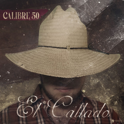 シングル/El Callado (Explicit)/Calibre 50