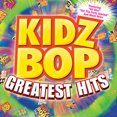 Kidz Bop Greatest Hits/キッズ・ボップ
