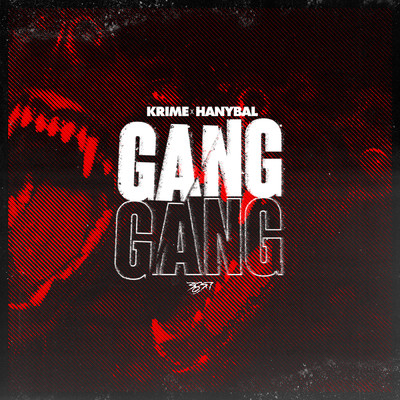 シングル/Gang Gang (Explicit)/Krime／Hanybal