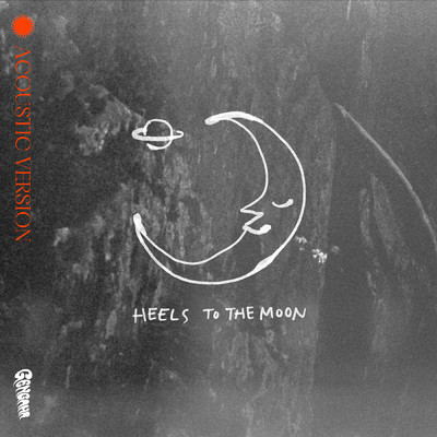 アルバム/Heels To The Moon (Acoustic)/ゲンガー