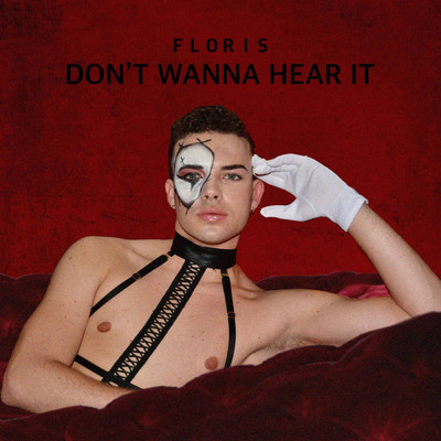 シングル/Don't Wanna Hear It/Floris