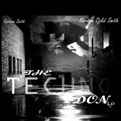アルバム/The Techno Don/Kareem Djkd Smith／Kareem Smith