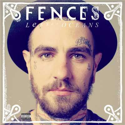 Lesser Oceans/Fences