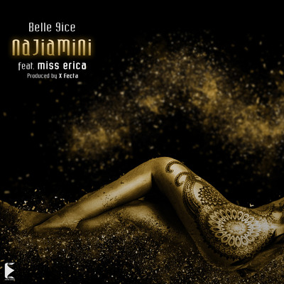 Najiamini (feat. Miss Erica)/Belle 9ice