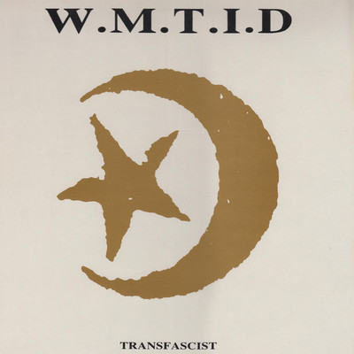 アルバム/Transfascist/WMTID