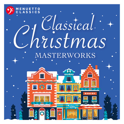 アルバム/Classical Christmas Masterworks/Various Artists