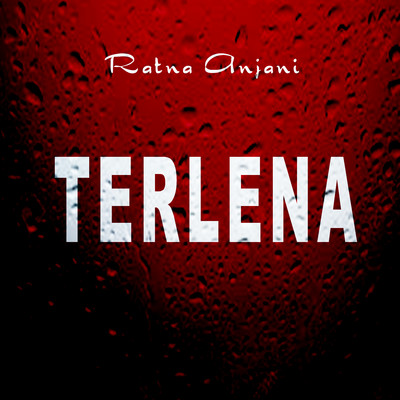 シングル/Terlena/Ratna Anjani