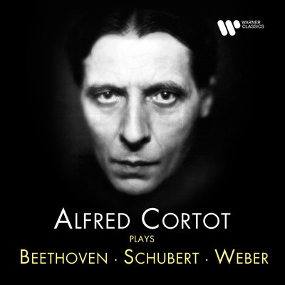 アルバム/Alfred Cortot Plays Beethoven, Schubert & Weber/Alfred Cortot