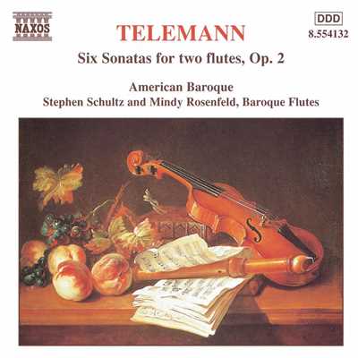 テレマン: 2本のフルートのための6つのソナタOp.2/ミンディ・ローゼンフェルド(フルート)／シュテファン・シュルツ(フルート)／アメリカン・バロック