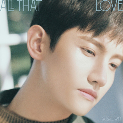 All That Love - SM STATION/MAX CHANGMIN