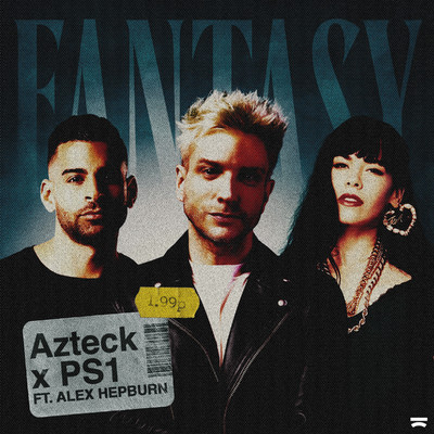 Fantasy ft. Alex Hepburn/Azteck x PS1