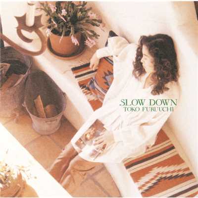 アルバム/SLOW DOWN/古内 東子