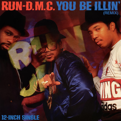 You Be Illin' (Instrumental)/RUN DMC
