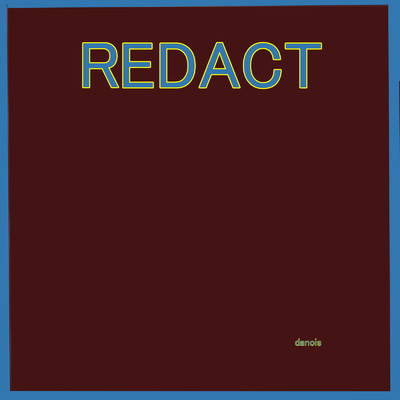 アルバム/REDACT/danois