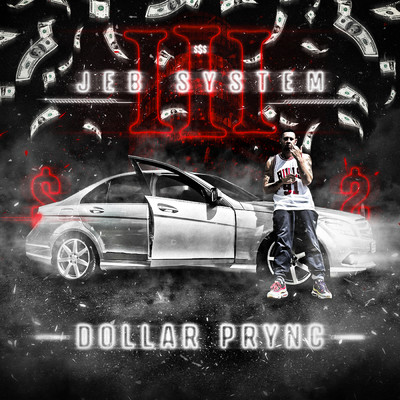 アルバム/Jeb System 3 (Explicit)/Dollar Prync