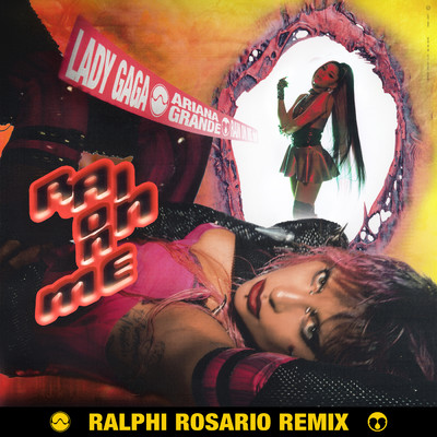 アルバム/Rain On Me (Ralphi Rosario Remix)/レディー・ガガ／アリアナ・グランデ／ラルフィ・ロザリオ