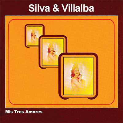 アルバム/Mis Tres Amores/Silva y Villalba