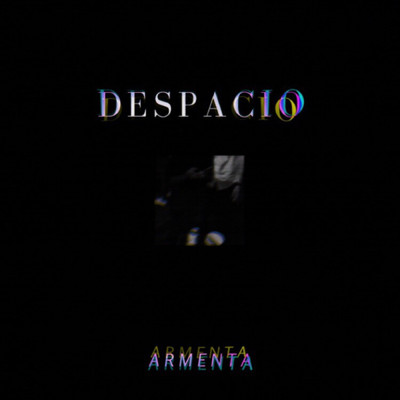 シングル/Despacio/Armenta