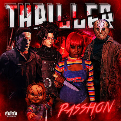 Thriller (Explicit)/Passhon