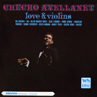 アルバム/Love & Violins/Chucho Avellanet