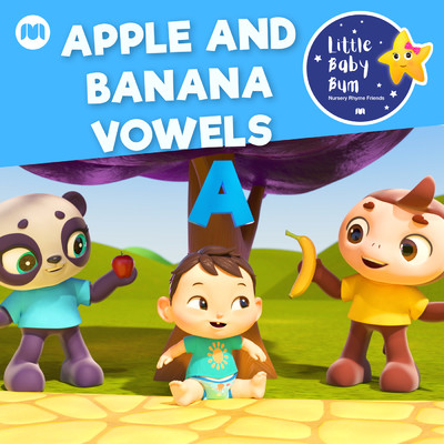 Apple and Banana Vowels/Little Baby Bum Nursery Rhyme Friends